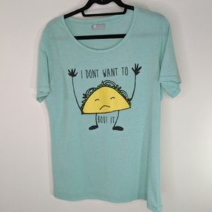 I don't Want to Taco About It Womens Tshirt L Blue